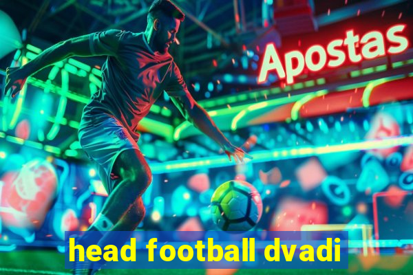 head football dvadi