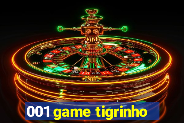 001 game tigrinho