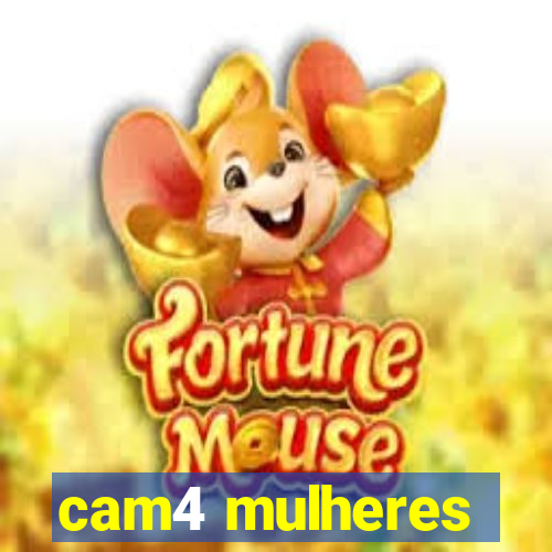 cam4 mulheres