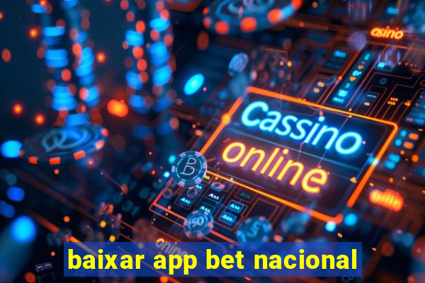 baixar app bet nacional