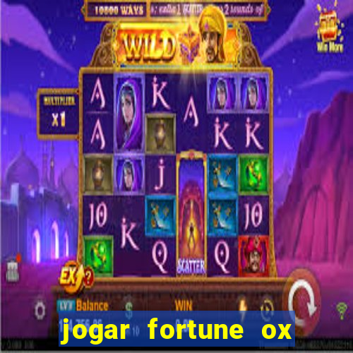 jogar fortune ox demo gratis