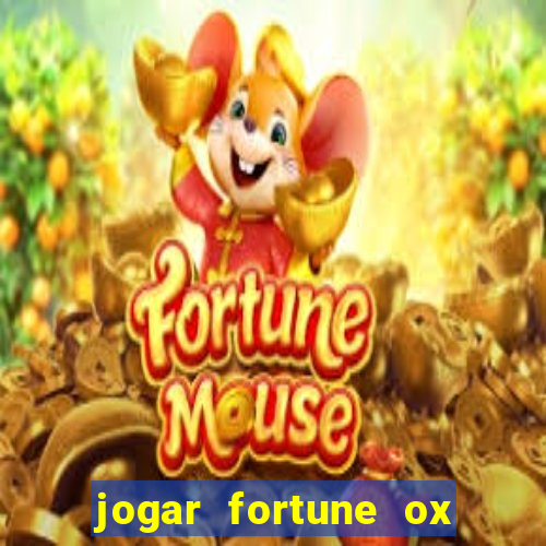 jogar fortune ox demo gratis