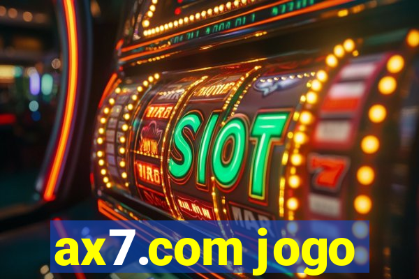 ax7.com jogo