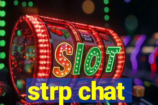 strp chat