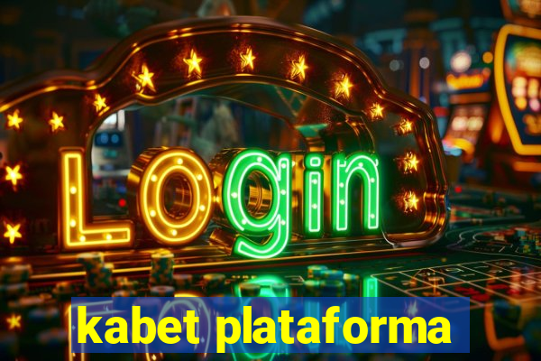 kabet plataforma