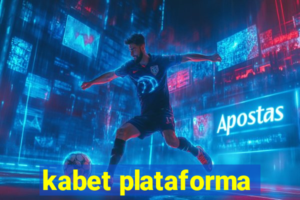 kabet plataforma