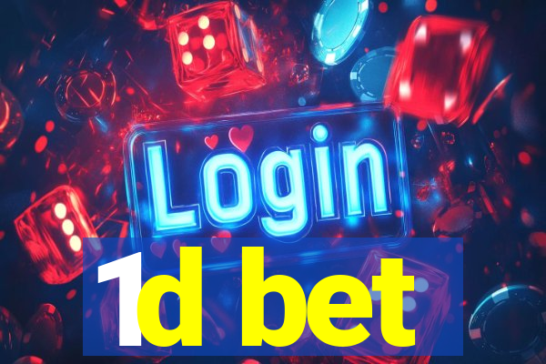 1d bet