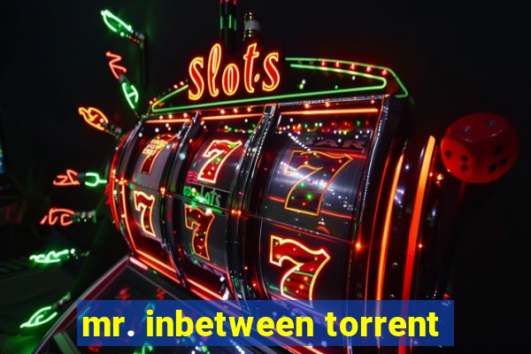 mr. inbetween torrent