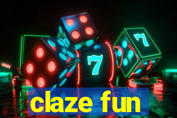 claze fun