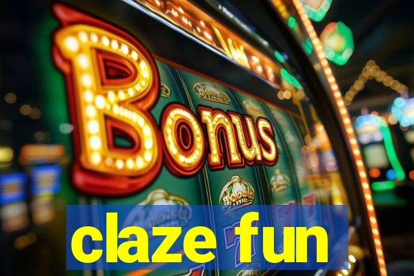 claze fun