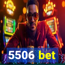 5506 bet