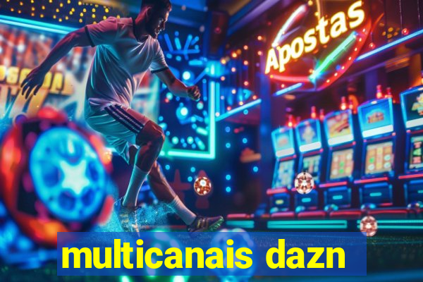 multicanais dazn