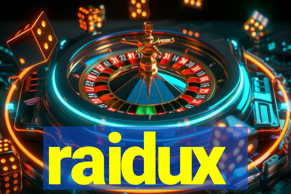 raidux