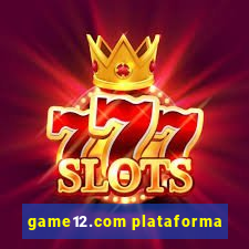 game12.com plataforma