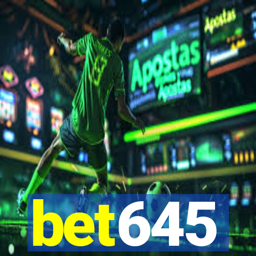 bet645