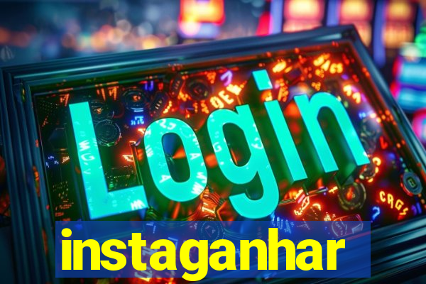 instaganhar