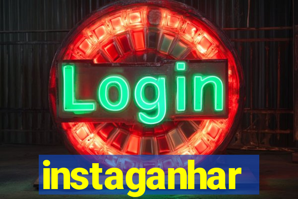 instaganhar