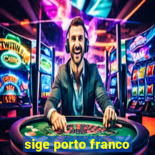 sige porto franco