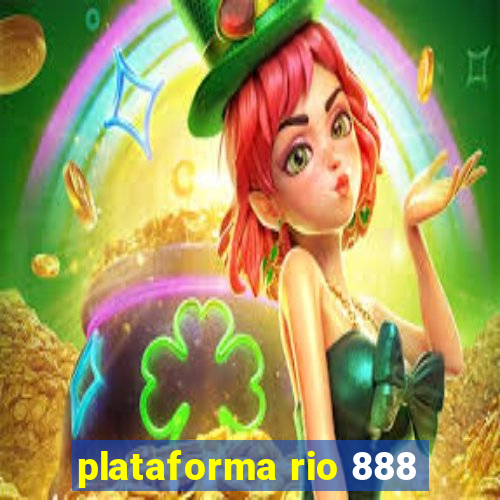 plataforma rio 888