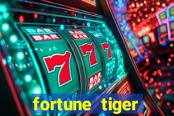 fortune tiger aposta 1 real