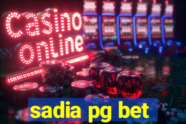 sadia pg bet