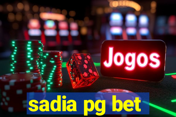 sadia pg bet