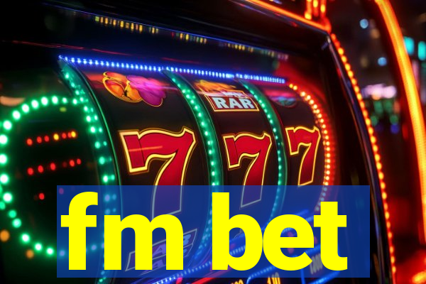 fm bet