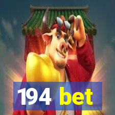 194 bet