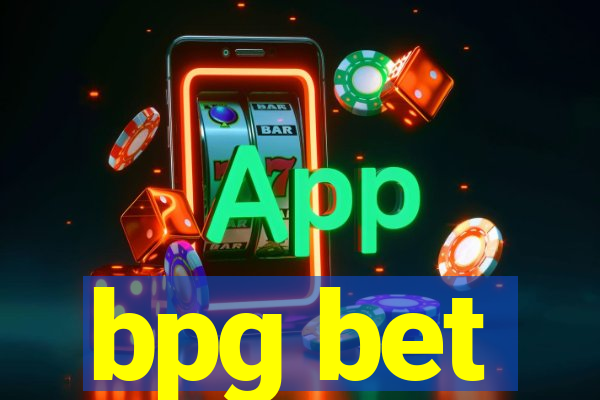 bpg bet