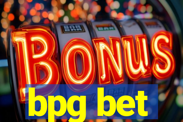 bpg bet