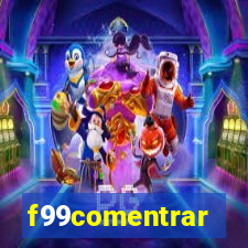 f99comentrar