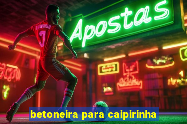 betoneira para caipirinha