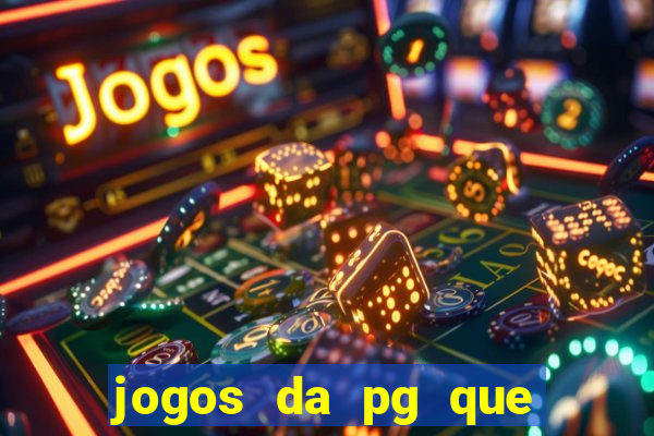 jogos da pg que estao pagando