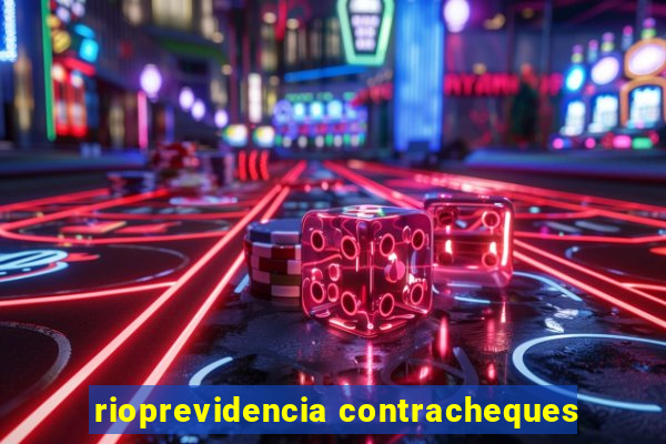 rioprevidencia contracheques