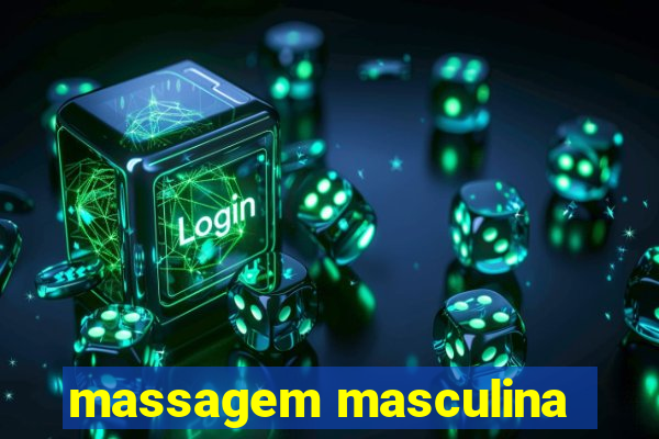 massagem masculina