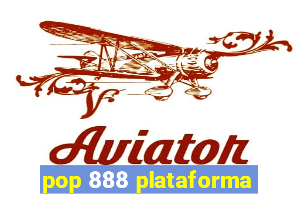 pop 888 plataforma