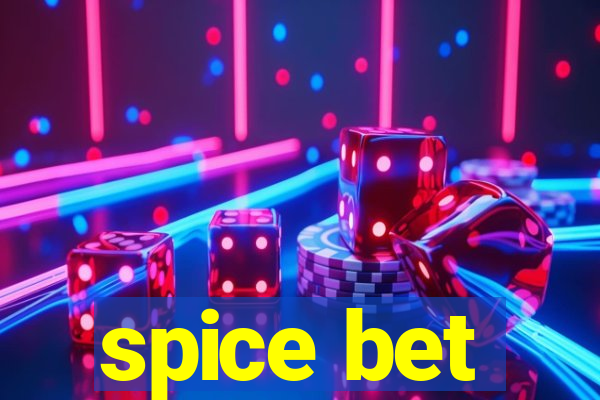 spice bet