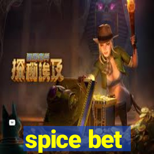 spice bet