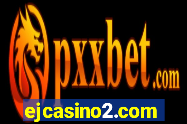 ejcasino2.com