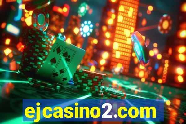 ejcasino2.com