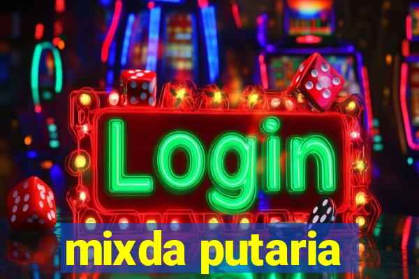 mixda putaria