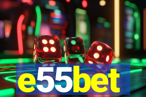 e55bet