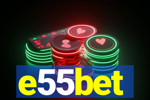 e55bet