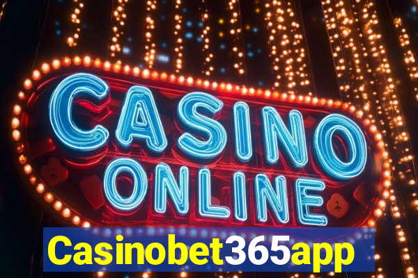 Casinobet365app