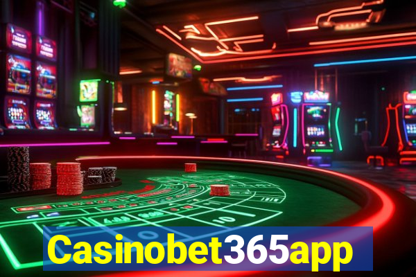 Casinobet365app