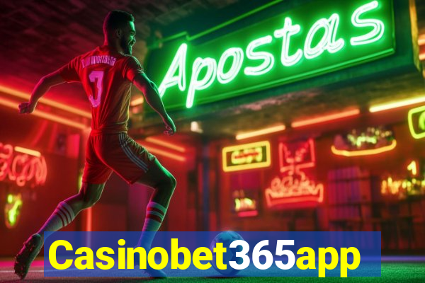 Casinobet365app