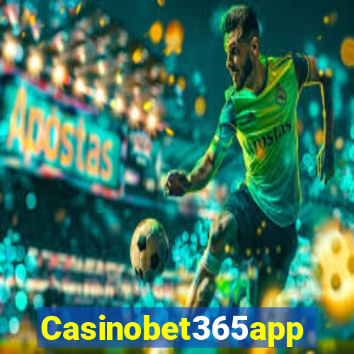 Casinobet365app