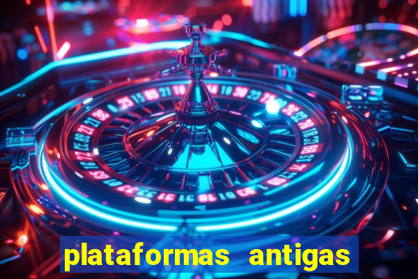 plataformas antigas slots 2023