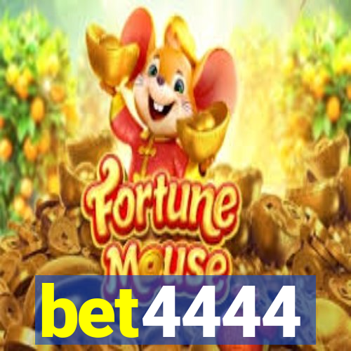 bet4444