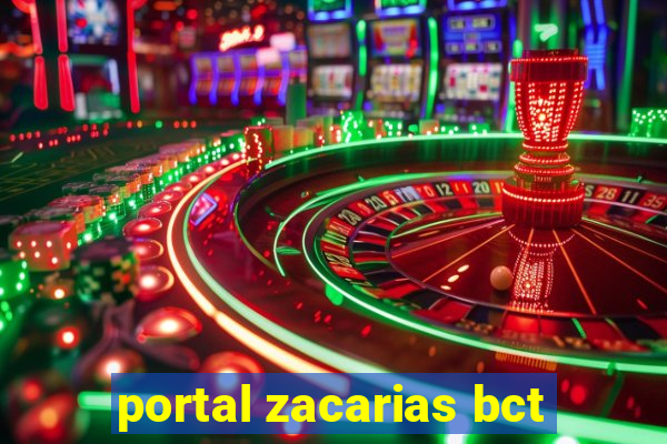 portal zacarias bct